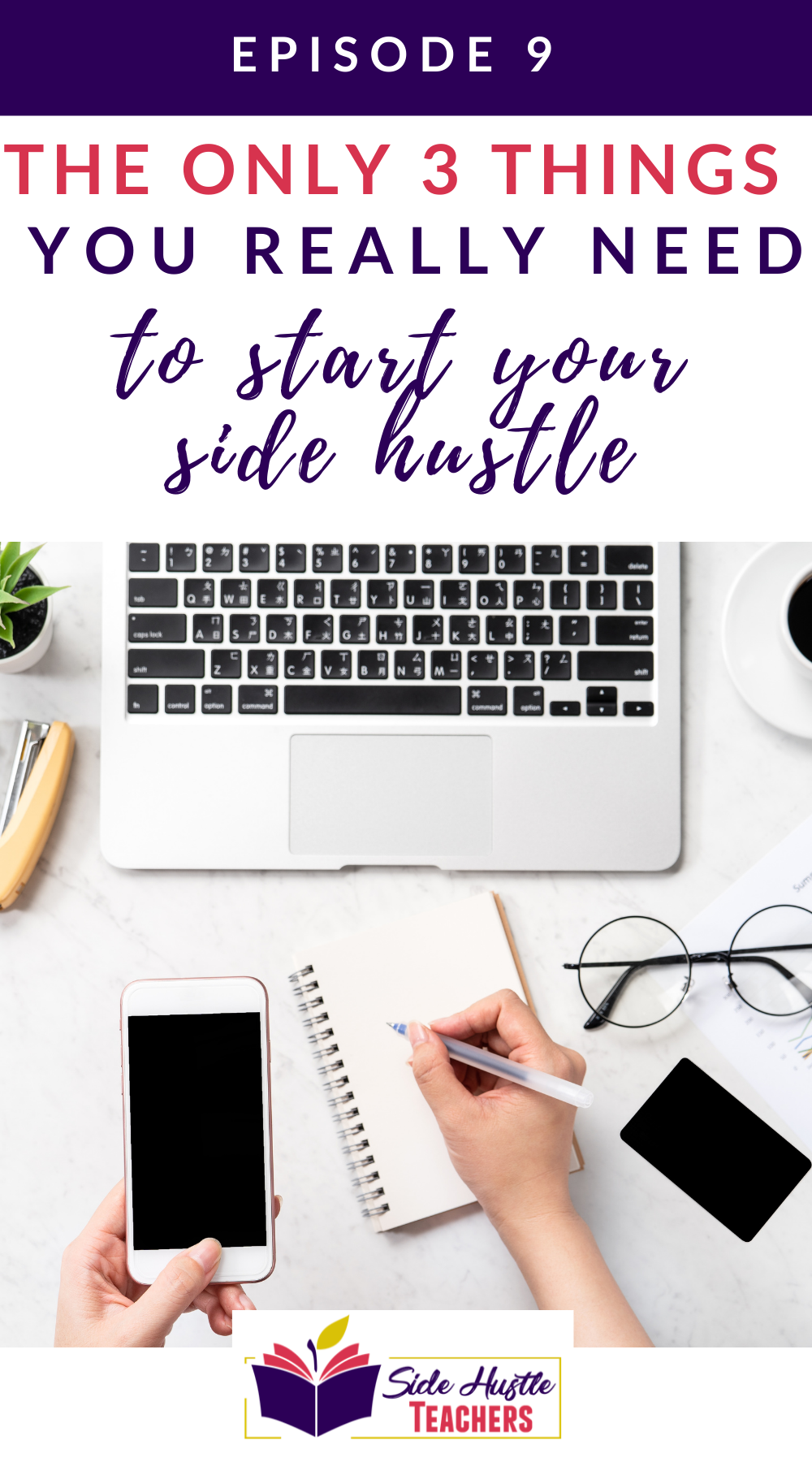 The Only 3 Things You Really Need to Start A Side Hustle