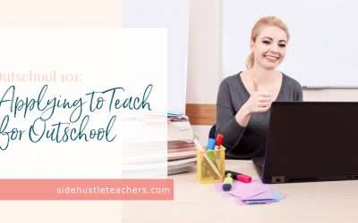 Outschool 101: Applying to Teach for Outschool